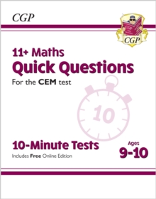 11+ CEM 10-Minute Tests: Maths Quick Questions – Ages 9-10 (with Online Edition)