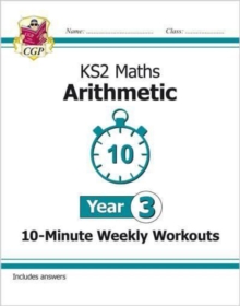 Image for KS2 Year 3 Maths 10-Minute Weekly Workouts: Arithmetic