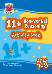 11+ Activity Book: Non-Verbal Reasoning – Ages 7-8