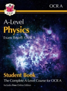 Image for A-Level Physics for OCR A: Year 1 & 2 Student Book with Online Edition