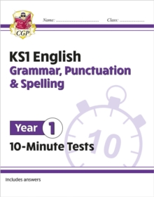 KS1 Year 1 English 10-Minute Tests: Grammar, Punctuation & Spelling