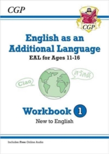 Image for English as an Additional Language (EAL) for Ages 11-16 - Workbook 1 (New to English)