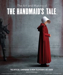 Image for The art and making of The handmaid's tale