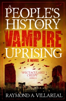 A People’s History of the Vampire Uprising