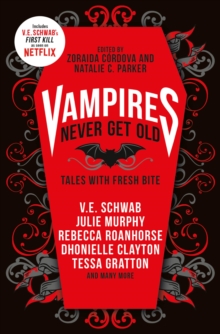 Image for Vampires Never Get Old: Tales With Fresh Bite