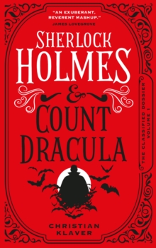 The Classified Dossier – Sherlock Holmes and Count Dracula