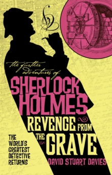 Image for The Further Adventures of Sherlock Holmes - Revenge from the Grave