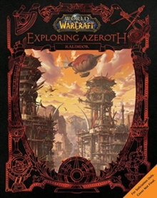 Image for World of Warcraft: Exploring Azeroth - Kalimdor