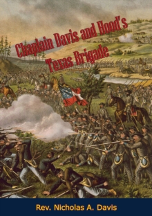 Image for Chaplain Davis and Hood's Texas Brigade