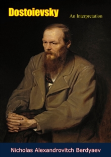 Image for Dostoievsky: An Interpretation