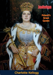 Image for Jadwiga, Poland's Great Queen
