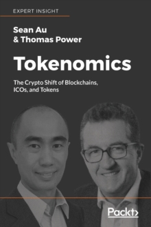 Image for Tokenomics : The Crypto Shift of Blockchains, ICOs, and Tokens