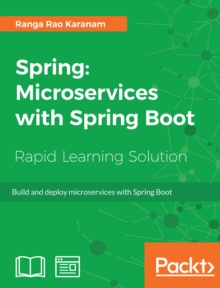 Image for Spring: microservices with Spring Boot : build and deploy microservices with Spring Boot