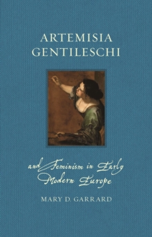 Image for Artemisia Gentileschi and Feminism in Early Modern Europe