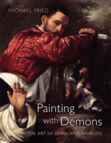 Image for Painting With Demons: The Art of Gerolamo Savoldo