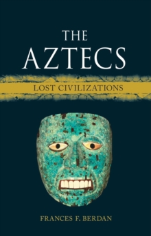 Image for The aztecs  : lost civilizations