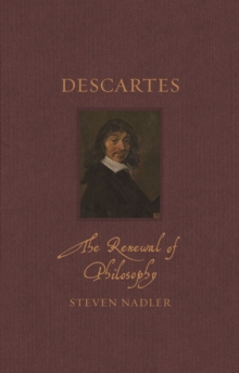 Descartes: The Renewal of Philosophy