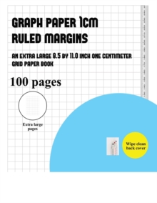 Image for Graph Paper 1 cm (ruled margins) : An extra-large (8.5 by 11.0 inch) graph GRID book