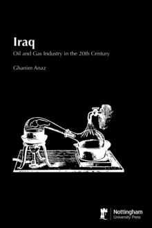 Image for Iraq: Oil and Gas Industry in the 20th Century