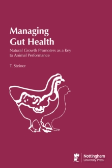 Image for Managing Gut Health-Natural Growth Promoters As A Key To Animal Performance
