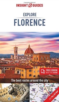Insight Guides Explore Florence (Travel Guide with Free eBook)