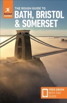 Rough Guide to Bath, Bristol & Somerset (Travel Guide with Free eBook)