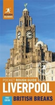 Pocket Rough Guide British Breaks Liverpool (Travel Guide with Free eBook)
