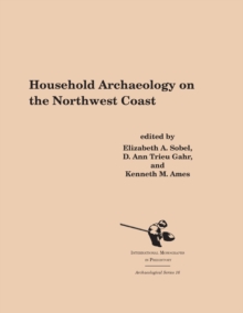 Image for Household archaeology on the Northwest Coast