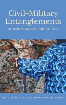 Image for Rethinking civil-military relations  : anthropological perspectives