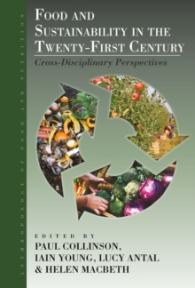 Image for Food and sustainability in the twenty-first century: cross-disciplinary perspectives