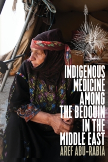 Indigenous Medicine Among the Bedouin in the Middle East