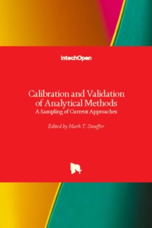 Image for Calibration and validation of analytical methods  : a sampling of current approaches
