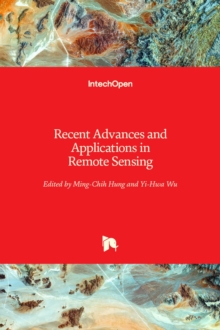 Image for Recent Advances and Applications in Remote Sensing