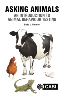 Image for Asking Animals: An Introduction to Animal Behaviour Testing