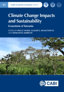 Image for Climate change impacts and sustainability: ecosystems of Tanzania
