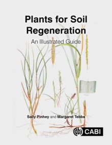 Image for Plants for soil regeneration  : an illustrated guide