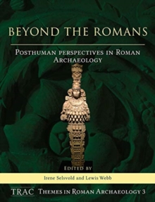Beyond the Romans