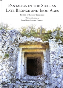 Pantalica in the Sicilian Late Bronze and Iron Ages