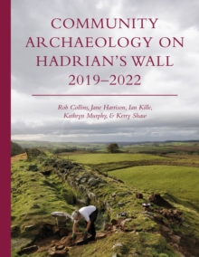 Image for Community Archaeology on Hadrian's Wall 2019-2022