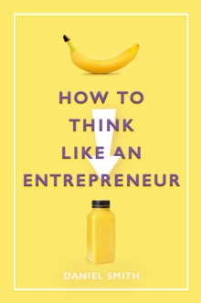 Image for How to think like an entrepreneur