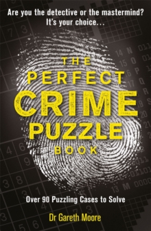 Image for The Perfect Crime Puzzle Book : Over 90 Puzzling Cases to Solve