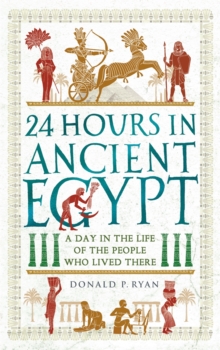 Image for 24 Hours in Ancient Egypt