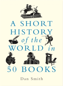 Image for A Short History of the World in 50 Books