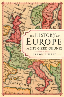 Image for The history of Europe in bite-sized chunks