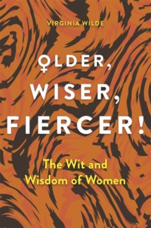 Image for Older, Wiser, Fiercer