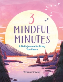 3 Mindful Minutes - Crowley, Vivianne