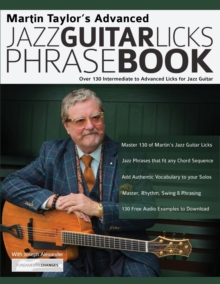 Image for Martin Taylor's Advanced Jazz Guitar Licks Phrase Book
