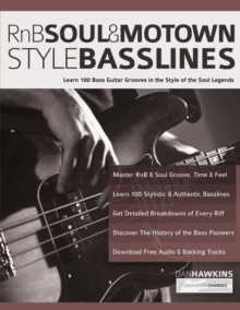 Image for RnB, Soul & Motown Style Basslines : Learn 100 Bass Guitar Grooves in the Style of the Soul Legends
