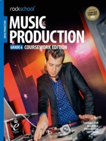 Image for Music Production Coursework Edition Grade 6 (2018) : Rockschool