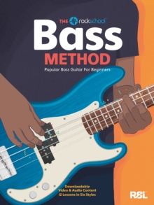 The Rockschool Bass Method: Popular Bass Guitar for Beginners